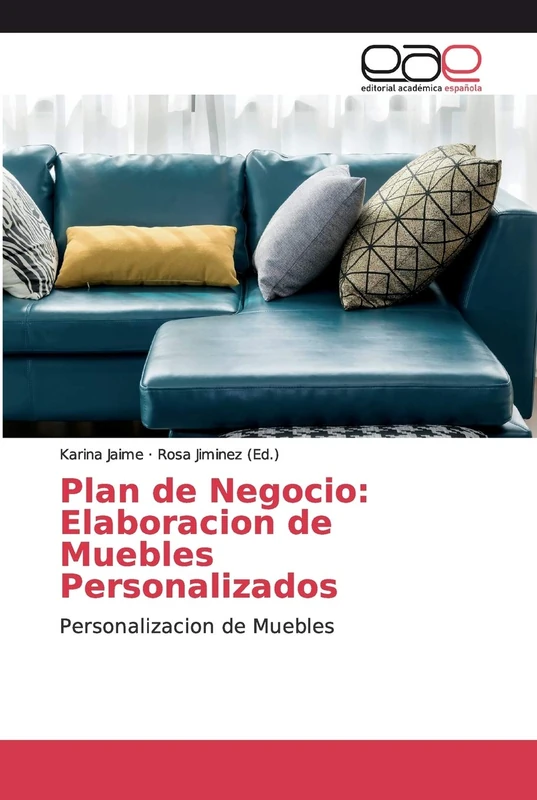 Plan de Negocio: Elaboracion de Muebles Personalizados: Personalizacion de Muebles