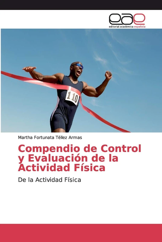Compendio de Control y Evaluación de la Actividad Física: De la Actividad Física - Image 1