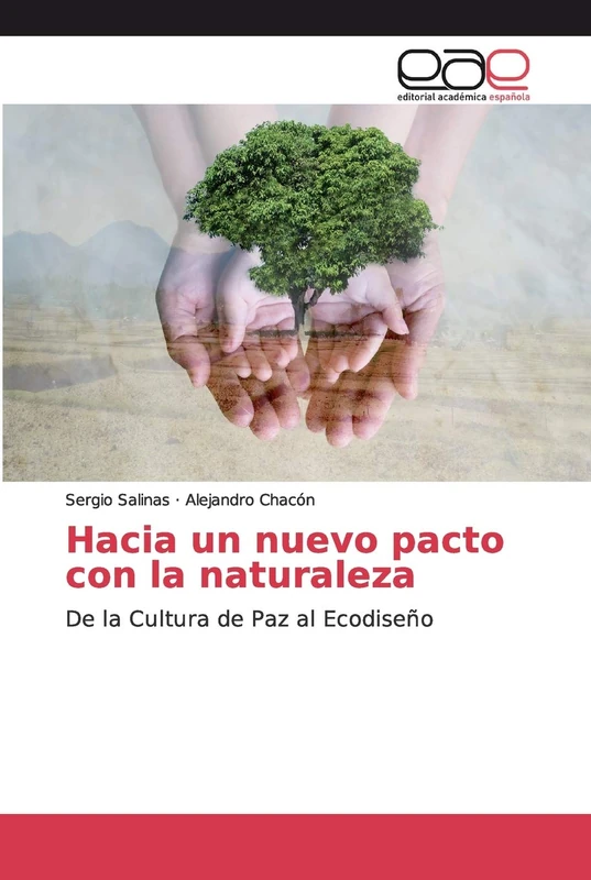 Hacia un nuevo pacto con la naturaleza: De la Cultura de Paz al Ecodiseño