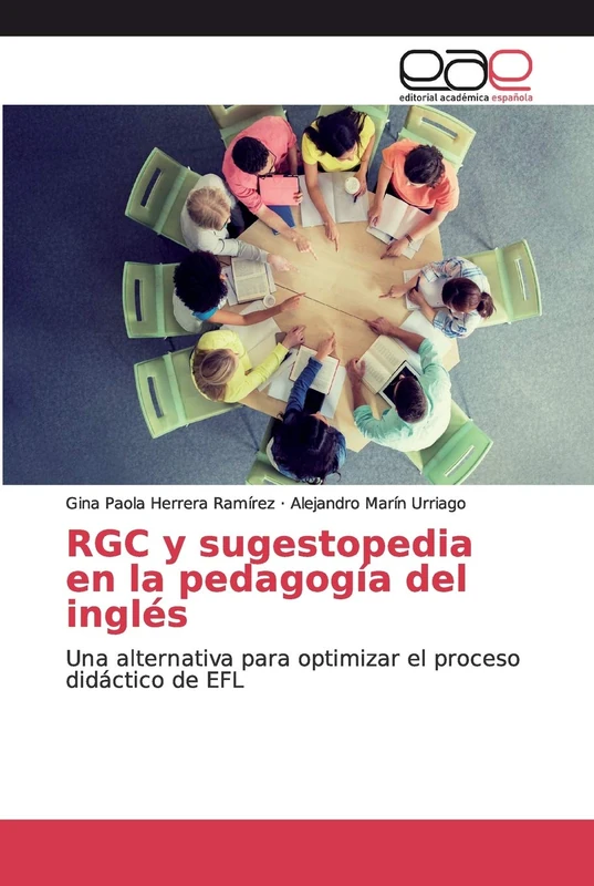 RGC y sugestopedia en la pedagogía del inglés: Una alternativa para optimizar el proceso didáctico de EFL - Image 1