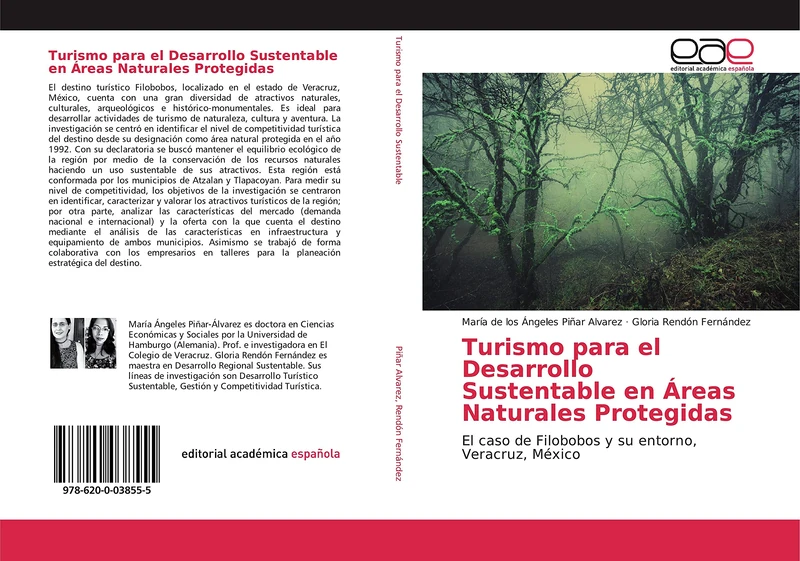 Turismo para el Desarrollo Sustentable en Áreas Naturales Protegidas: El caso de Filobobos y su entorno, Veracruz, México