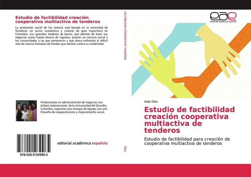 Estudio de factibilidad creación cooperativa multiactiva de tenderos: Estudio de factibilidad para creación de cooperativa multiactiva de tenderos