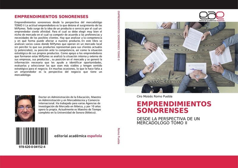 EMPRENDIMIENTOS SONORENSES: DESDE LA PERSPECTIVA DE UN MERCADÓLOGO TOMO II