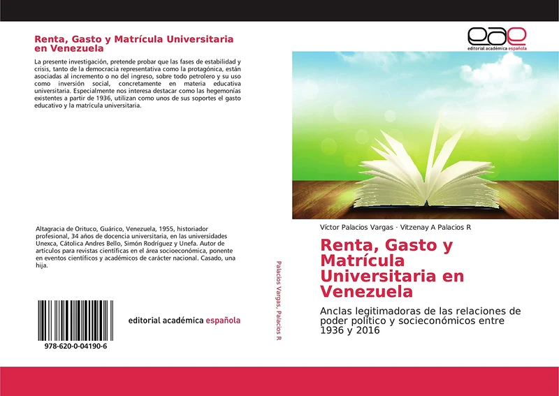 Renta, Gasto y Matrícula Universitaria en Venezuela: Anclas legitimadoras de las relaciones de poder político y socieconómicos entre 1936 y 2016