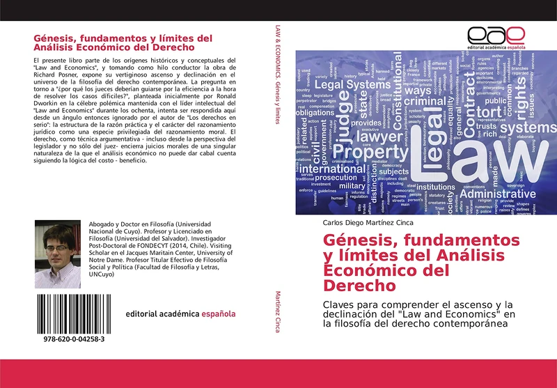 Génesis, fundamentos y límites del Análisis Económico del Derecho: Claves para comprender el ascenso y la declinación del "Law and Economics" en la filosofía del derecho contemporánea