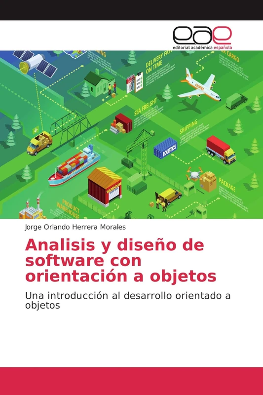 Analisis y diseño de software con orientación a objetos: Una introducción al desarrollo orientado a objetos