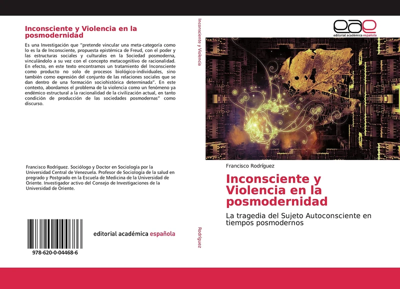 Inconsciente y Violencia en la posmodernidad: La tragedia del Sujeto Autoconsciente en tiempos posmodernos - Image 1