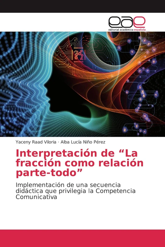 Interpretación de “La fracción como relación parte-todo”: Implementación de una secuencia didáctica que privilegia la Competencia Comunicativa - Image 1