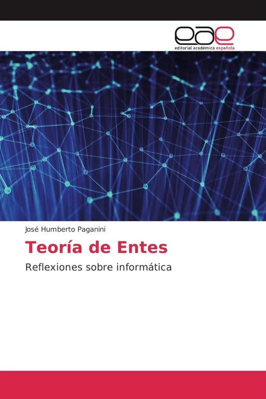 Teoría de Entes: Reflexiones sobre informática