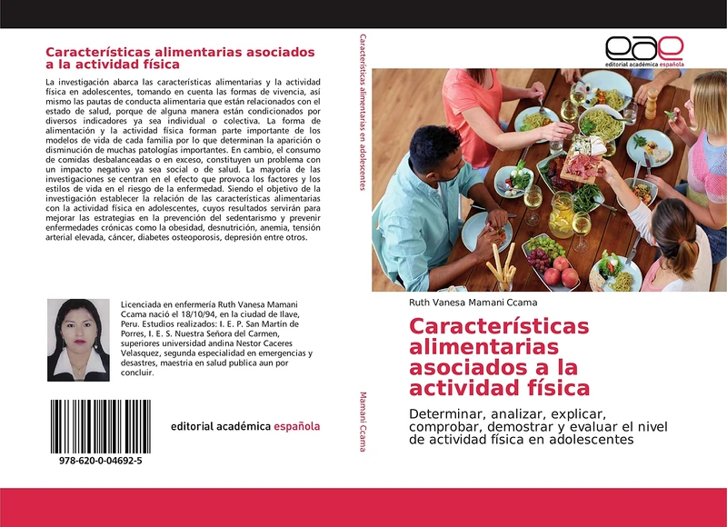 Características alimentarias asociados a la actividad física: Determinar, analizar, explicar, comprobar, demostrar y evaluar el nivel de actividad física en adolescentes