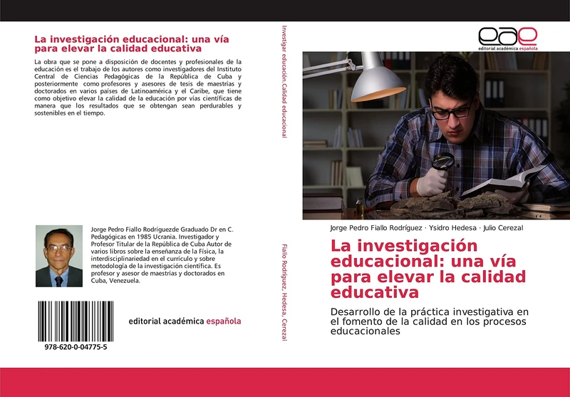 La investigación educacional: una vía para elevar la calidad educativa: Desarrollo de la práctica investigativa en el fomento de la calidad en los procesos educacionales