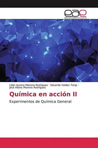 Química en acción II: Experimentos de Química General