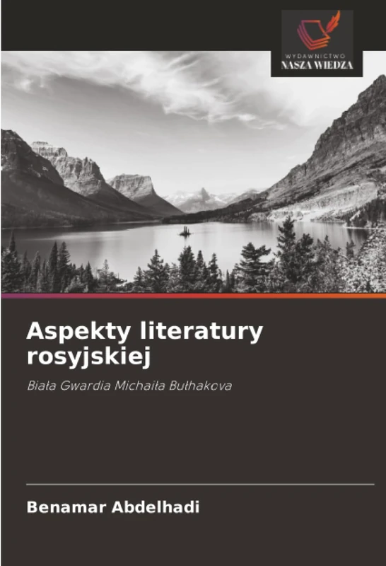 Aspekty literatury rosyjskiej: Biała Gwardia Michaiła Bułhakova: Bia¿a Gwardia Michai¿a Bu¿hakova - Image 1