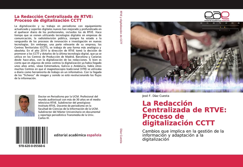 La Redacción Centralizada de RTVE: Proceso de digitalización CCTT: Cambios que implica en la gestión de la información y adaptación a la digitalización - Image 1