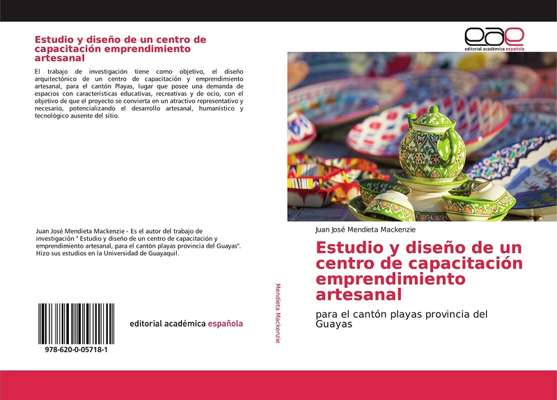 Estudio y diseño de un centro de capacitación emprendimiento artesanal: para el cantón playas provincia del Guayas