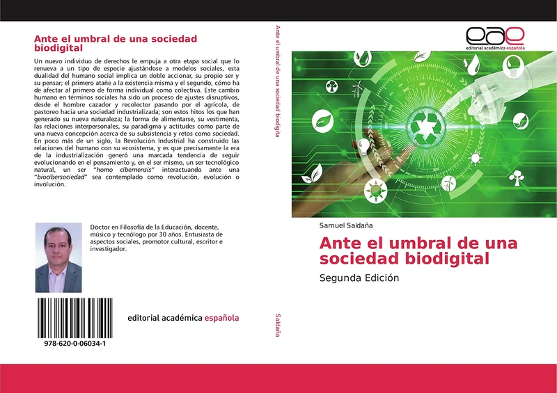 Ante el umbral de una sociedad biodigital: Segunda Edición