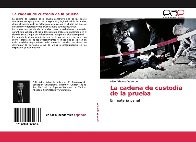 La cadena de custodia de la prueba: En materia penal