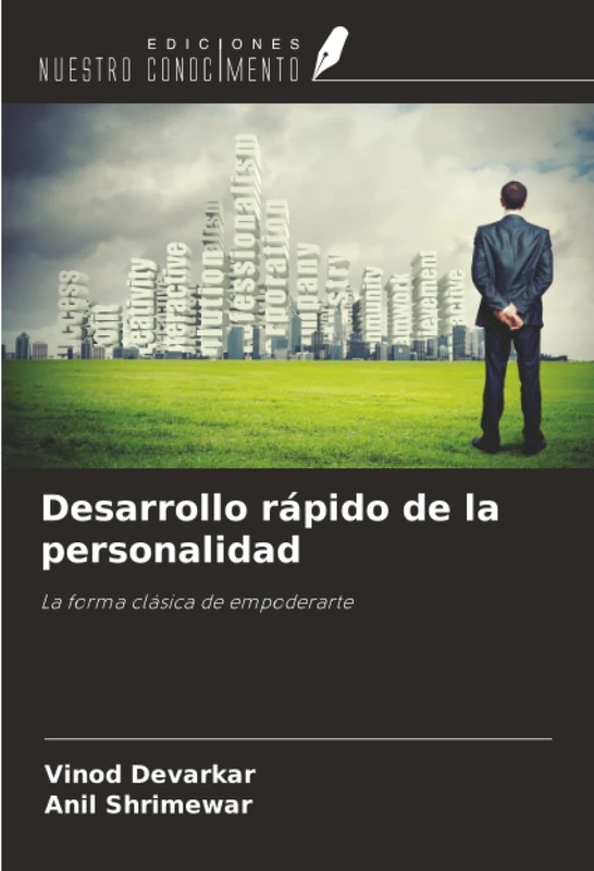 Desarrollo rápido de la personalidad: La forma clásica de empoderarte