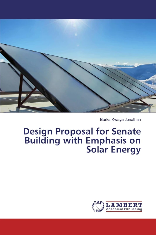Design Proposal for Senate Building with Emphasis on Solar Energy - Image 1