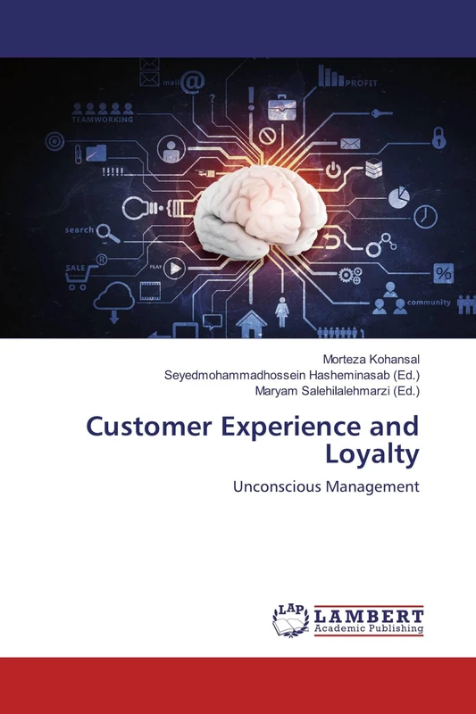 Customer Experience and Loyalty: Unconscious Management