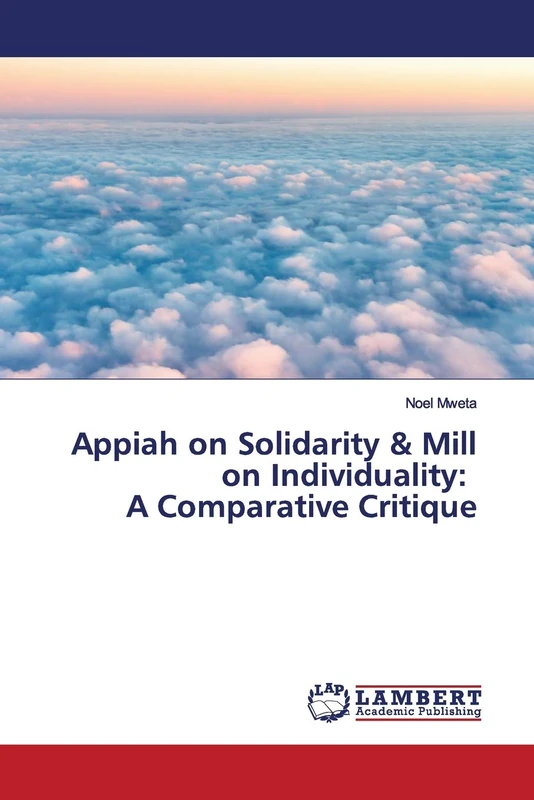 Appiah on Solidarity & Mill on Individuality: A Comparative Critique - Image 1
