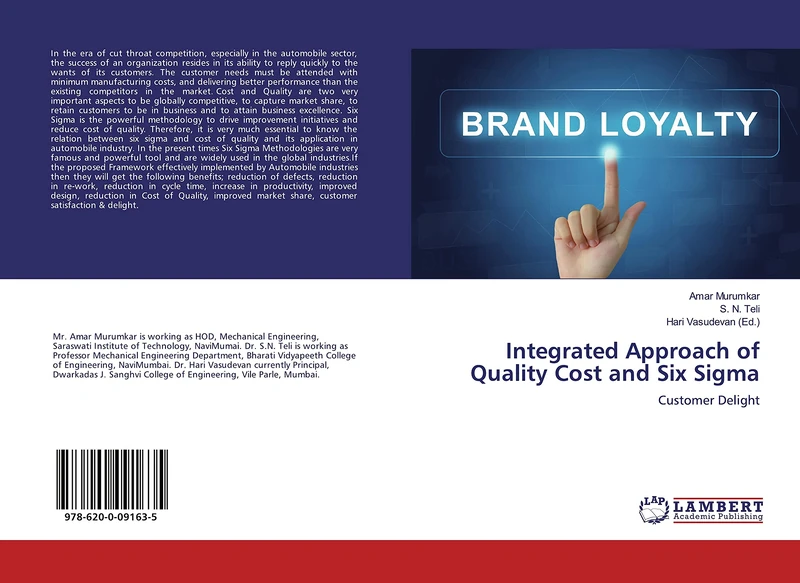 Integrated Approach of Quality Cost and Six Sigma: Customer Delight