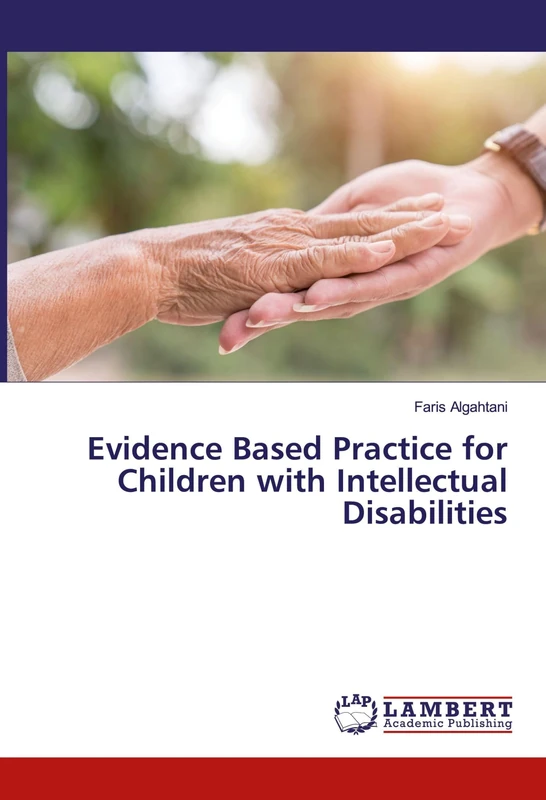 Evidence Based Practice for Children with Intellectual Disabilities