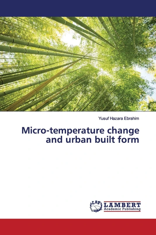 Micro-temperature change and urban built form