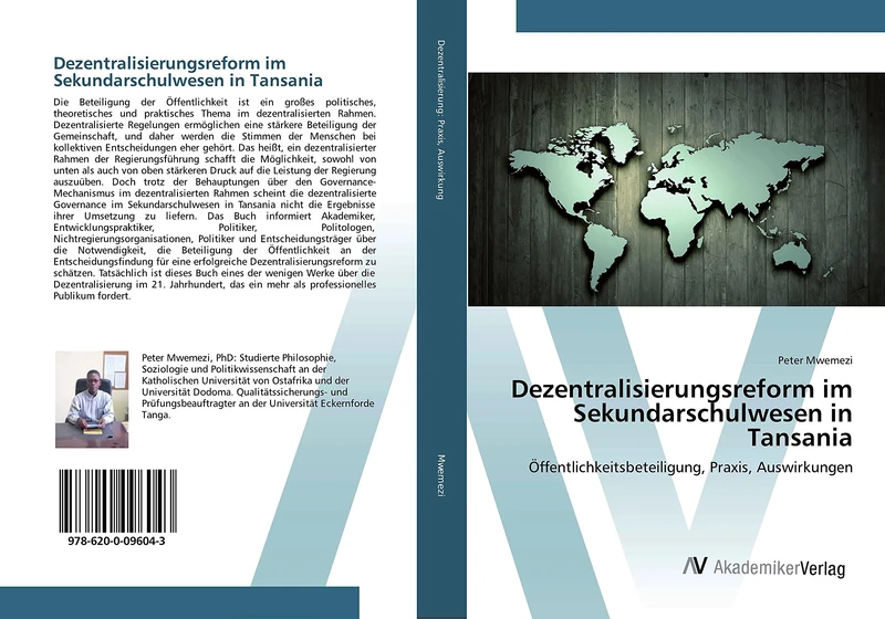 Dezentralisierungsreform im Sekundarschulwesen in Tansania: Öffentlichkeitsbeteiligung, Praxis, Auswirkungen