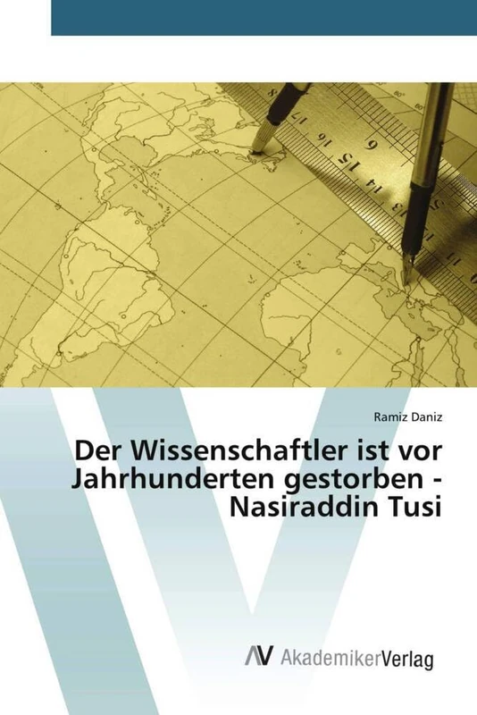 Der Wissenschaftler ist vor Jahrhunderten gestorben - Nasiraddin Tusi - Image 1
