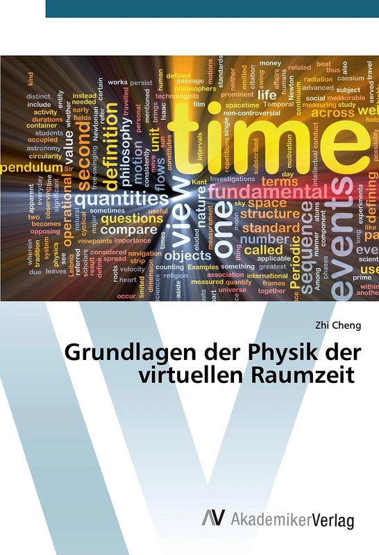 Grundlagen der Physik der virtuellen Raumzeit