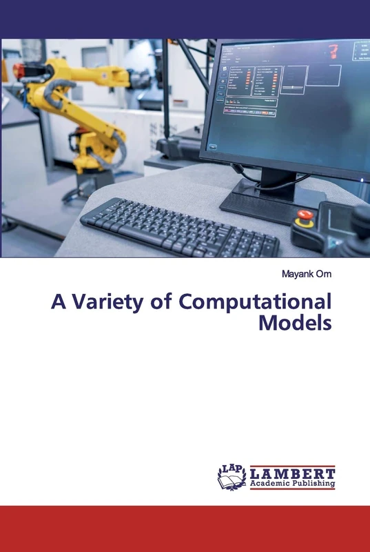 A Variety of Computational Models