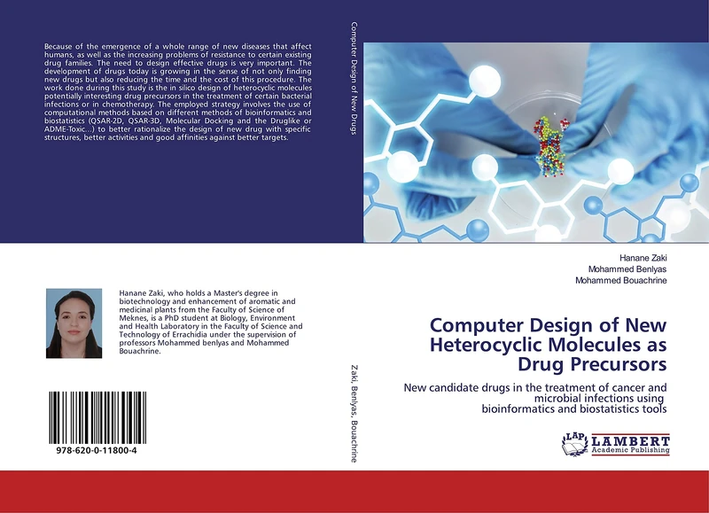 Computer Design of New Heterocyclic Molecules as Drug Precursors: New candidate drugs in the treatment of cancer and microbial infections using bioinformatics and biostatistics tools