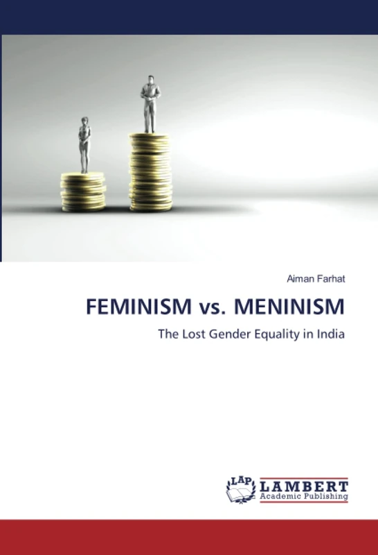 FEMINISM vs. MENINISM: The Lost Gender Equality in India - Image 1