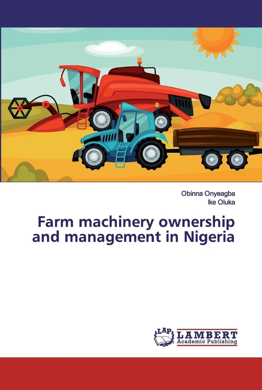 Farm machinery ownership and management in Nigeria