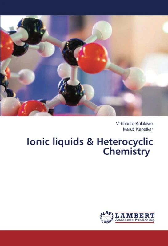 Ionic liquids & Heterocyclic Chemistry