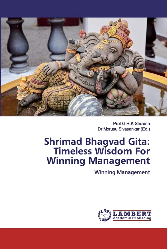 Shrimad Bhagvad Gita: Timeless Wisdom For Winning Management: Winning Management - Image 1