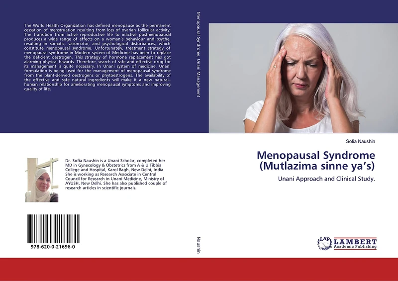 Menopausal Syndrome (Mutlazima sinne ya’s): Unani Approach and Clinical Study.