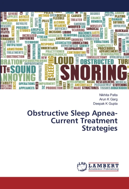 Obstructive Sleep Apnea- Current Treatment Strategies