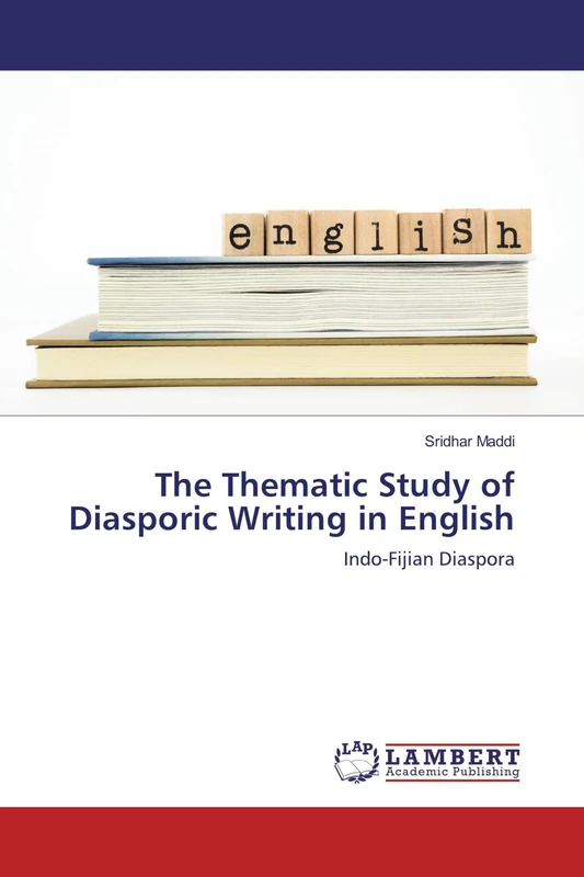 The Thematic Study of Diasporic Writing in English: Indo-Fijian Diaspora - Image 1