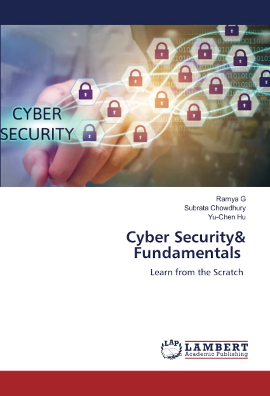 Cyber Security& Fundamentals: Learn from the Scratch