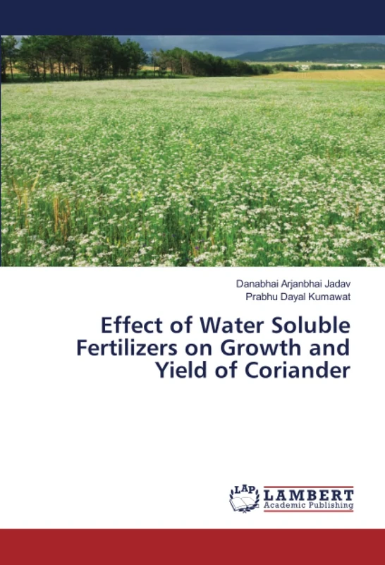 Effect of Water Soluble Fertilizers on Growth and Yield of Coriander