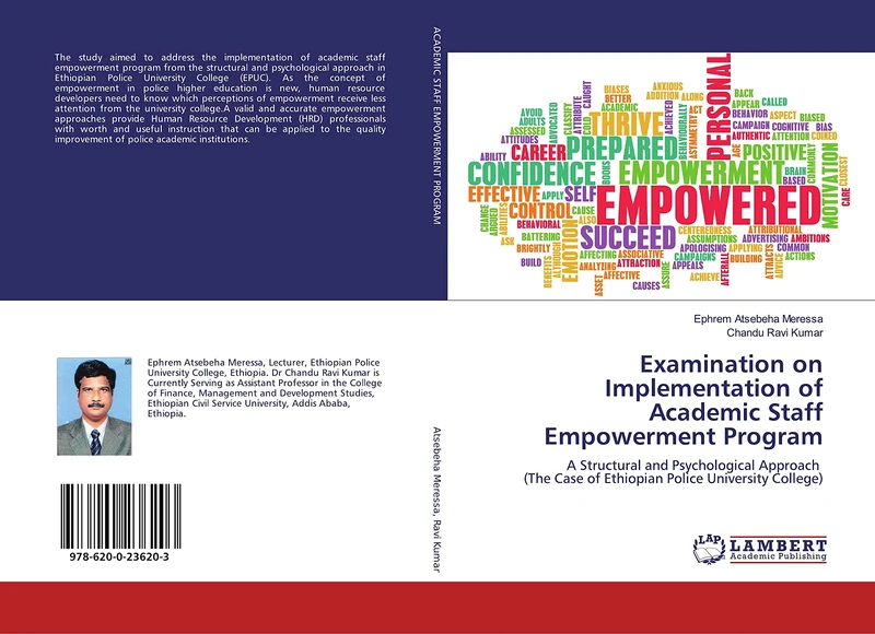 Examination on Implementation of Academic Staff Empowerment Program: A Structural and Psychological Approach (The Case of Ethiopian Police University College)