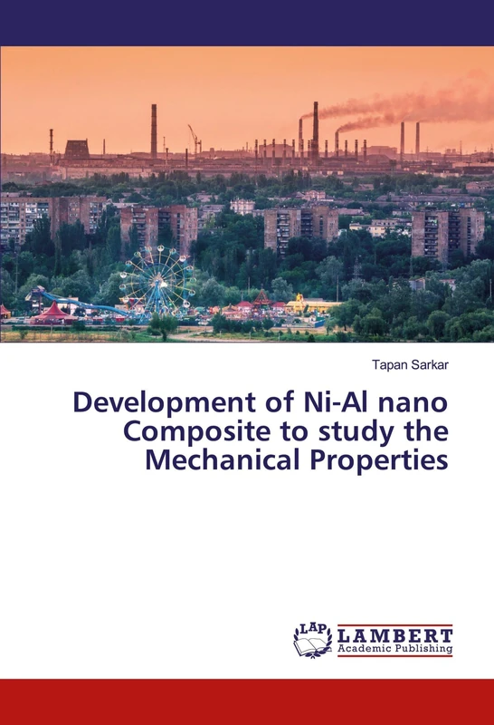 Development of Ni-Al nano Composite to study the Mechanical Properties