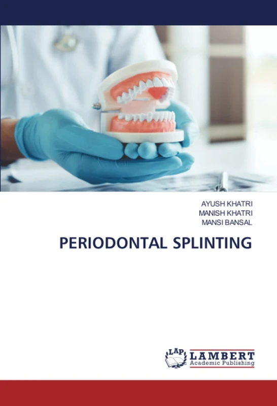 PERIODONTAL SPLINTING
