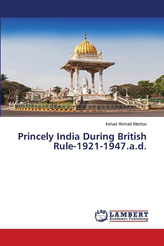 Princely India During British Rule-1921-1947.a.d. - Image 1
