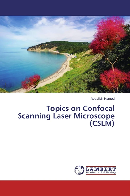Topics on Confocal Scanning Laser Microscope (CSLM) - Image 1