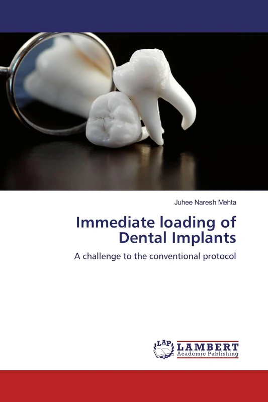 Immediate loading of Dental Implants: A challenge to the conventional protocol