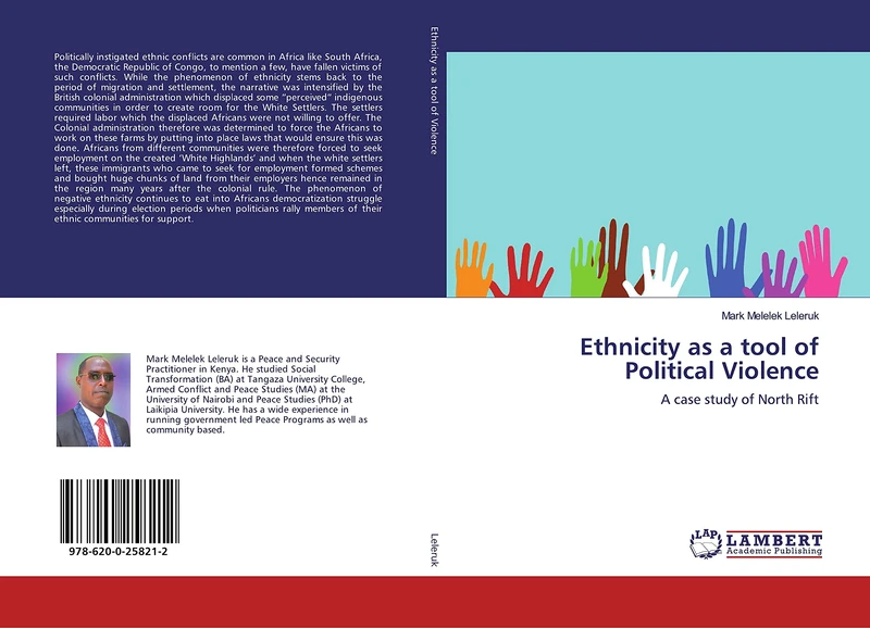 Ethnicity as a tool of Political Violence: A case study of North Rift
