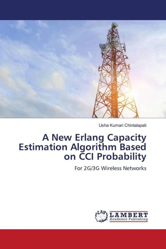 A New Erlang Capacity Estimation Algorithm Based on CCI Probability: For 2G/3G Wireless Networks